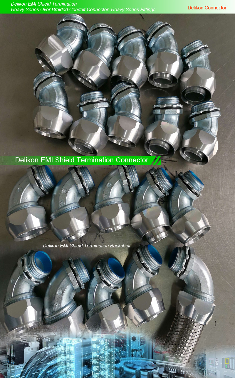 Delikon EMI Shield Termination Heavy Series Over Braided Conduit Connector, Heavy Series Fittings