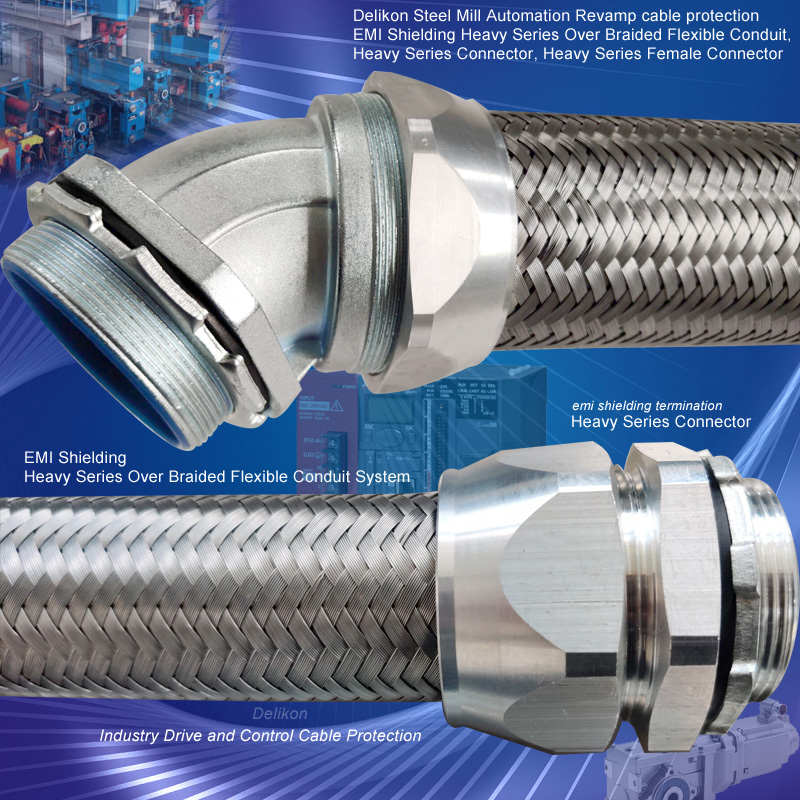 Delikon steel mill Automation revamp cable protection emi shielding heavy series over braided flexible conduit, heavy series connector, union for threaded end rigid conduit and flexible sheath, heavy series female connector with internal threads